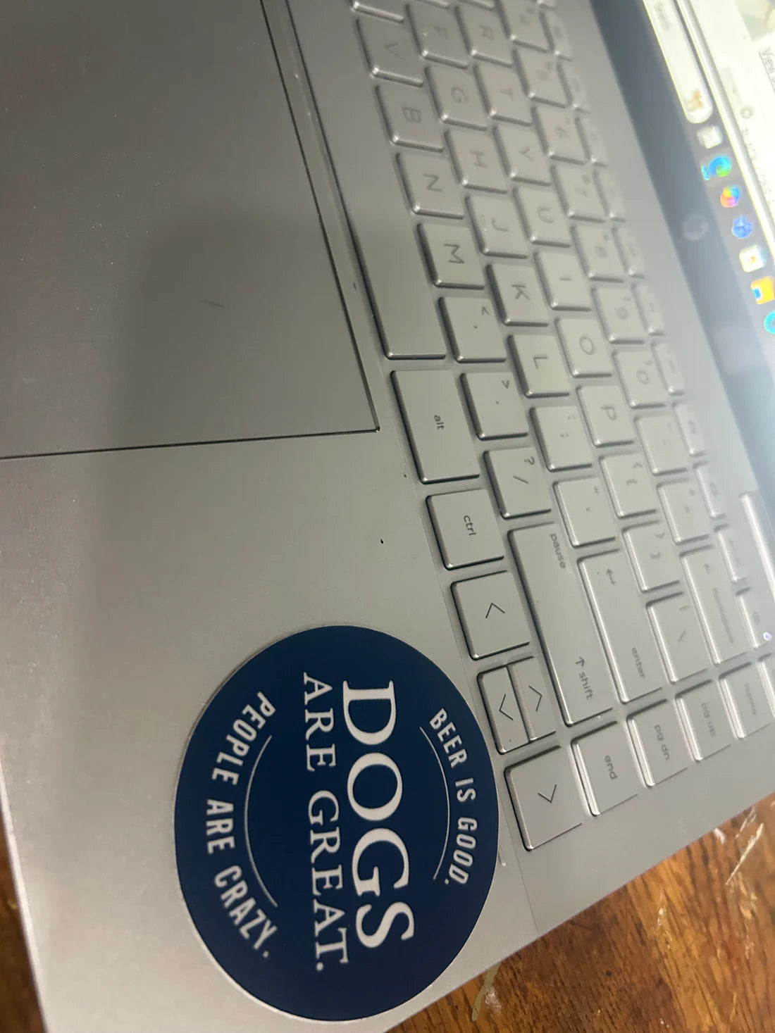 Dogs Are Great Beer Is Good People Are Crazy Vinyl Sticker